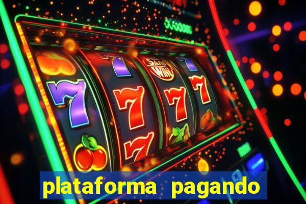 plataforma pagando fortune tiger